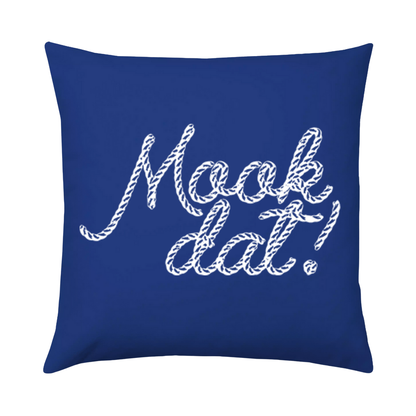 Kissen "Mook dat"